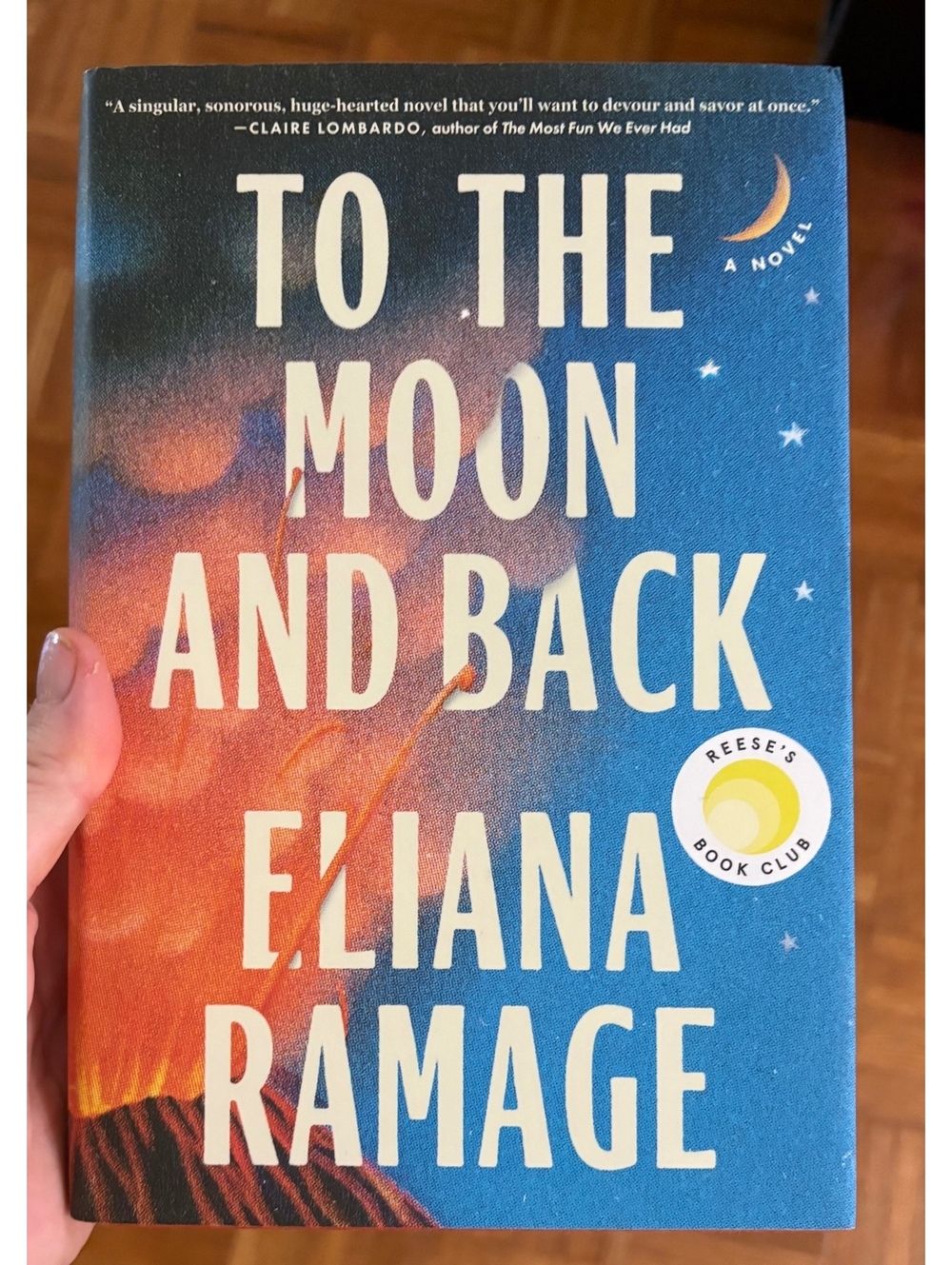 To the Moon and Back by Eliana Ramage - Hardcover Novel